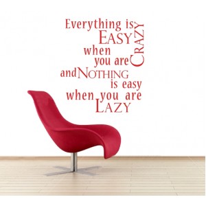 Wall Decoration | Motivating  | Everything Is Easy...