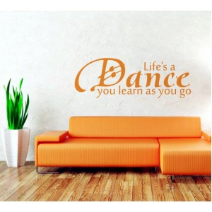 Wall Decoration | Wall Stickers | Life Is Like A Dance