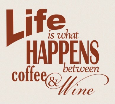 Between Coffee And Wine