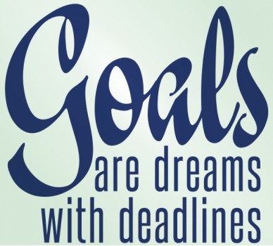 Goals Are...
